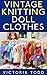 Vintage Knitting Doll Clothes