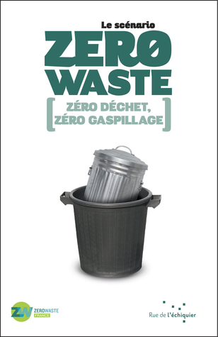 Le Scenario Zéro Waste