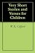 Very Short Stories and Verses for Children