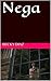 Nega (Senzalas Modernas, #1)