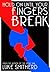 Hold On Until Your Fingers Break (Tales of the Unusual, #1)