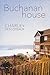 Buchanan House (Buchanan House, #1)
