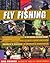 Fly Fishing: A Woman's Guide