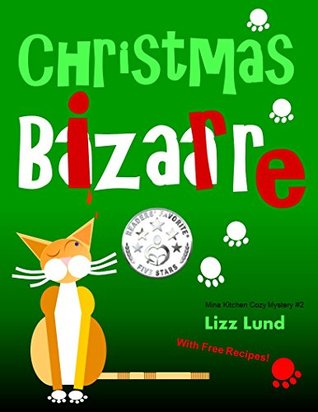 Christmas Bizarre (Mina Kitchen #2)