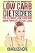 Low Carb Diet Secrets: The ...