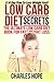 Low Carb Diet Secrets by Charles Hope