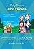 Molly Moccasins -- Best Friends (Molly Moccasins Adventure Story and Activity Books)