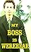My Boss is a Werebear (BBW WEREBEAR SHIFTER PARANORMAL EROTIC ROMANCE)