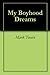 My Boyhood Dreams