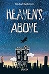 Heaven’s Above
