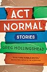 Act Normal: Stories