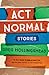 Act Normal by Greg Hollingshead