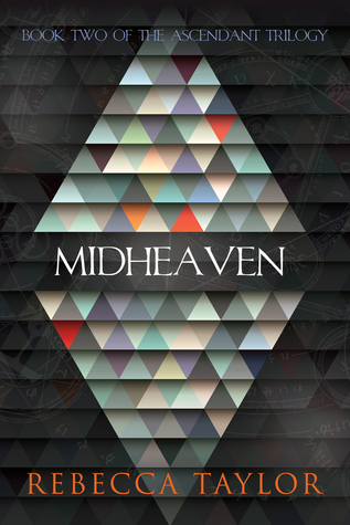 Midheaven (Ascendant Trilogy, #2)