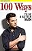 100 Ways to Be a Better Man