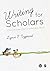 Writing for Scholars: A Practical Guide to Making Sense & Being Heard