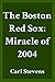 THE BOSTON RED SOX by Carl Stevens