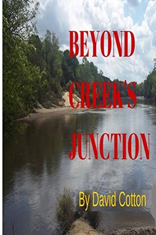 Beyond Creek's Junction (Kindle Edition)