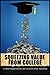 Squeezing Value From College--A Professor Rants on Choice and Funding