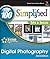 Digital Photography: Top 100 Simplified Tips & Tricks (Wiley Visual Imprint)