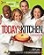 Today's Kitchen Cookbook