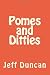 Pomes and Ditties