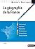 LA GEOGRAPHIE DE LA FRANCE ...