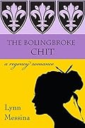 The Bolingbroke Chit (Love Takes Root, #4)