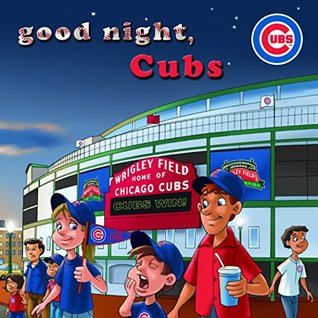 Good Night, Cubs (Board Book)