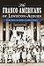 The Franco-Americans of Lewiston-Auburn by Mary Rice-DeFosse