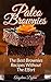 Paleo Brownies: The Best Brownies Recipes without the Effort