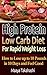 High Protein Low Carb Recipes For Rapid Weight Loss. How To Lose 10 pounds in 10 days: (Low Carb diet, Low Carb diet free books, Low Carb diet books, Low ... living, low carb high fat, Book 1)