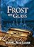 Frost on Glass
