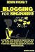 Blogging For Beginners by Nabeel Shams