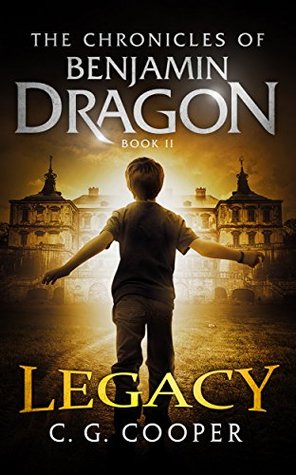 Legacy (The Chronicles of Benjamin Dragon, #2)
