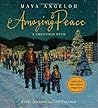 Amazing Peace by Maya Angelou