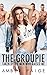 The Groupie: Taken By The Men Who Raised Me