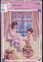 Snowbound With Betsy