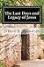 The Last Days and Legacy of Jesus by David R. Edwards