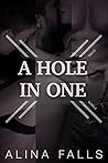 A Hole In One: A ...