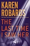 The Last Time I Saw Her by Karen Robards