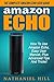Amazon Echo: The Complete A...