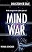 Mind War (Christopher True Book 1)