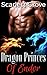 Dragon Princes of Endor Complete Collection by Scarlett Grove
