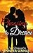 Choosing to Dream (Sunset Dreams Series #2)