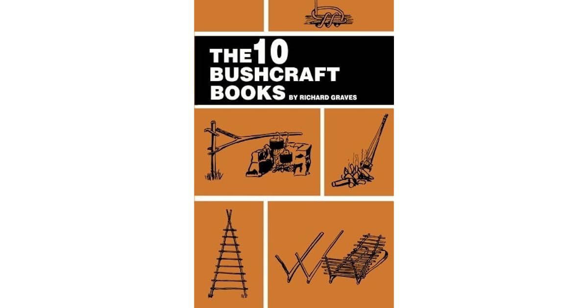 The 10 Bushcraft Books by Richard Graves