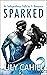 Sparked (Independence Falls...