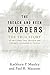 The Freach and Keen Murders: The True Story of the Crime That Shocked and Changed a Community Forever