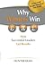 Why Winners Win: How Succes...