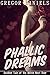 Phallic Dreams (Gender Transformation Erotica)