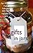 Gifts in Jars: Frugal, Fun & Fabulous gift mixes in a jar!